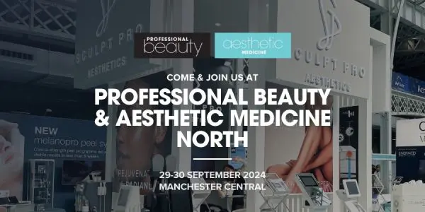 Aesthetic Medicine & Professional Beauty North - 29th & 30th September 2024